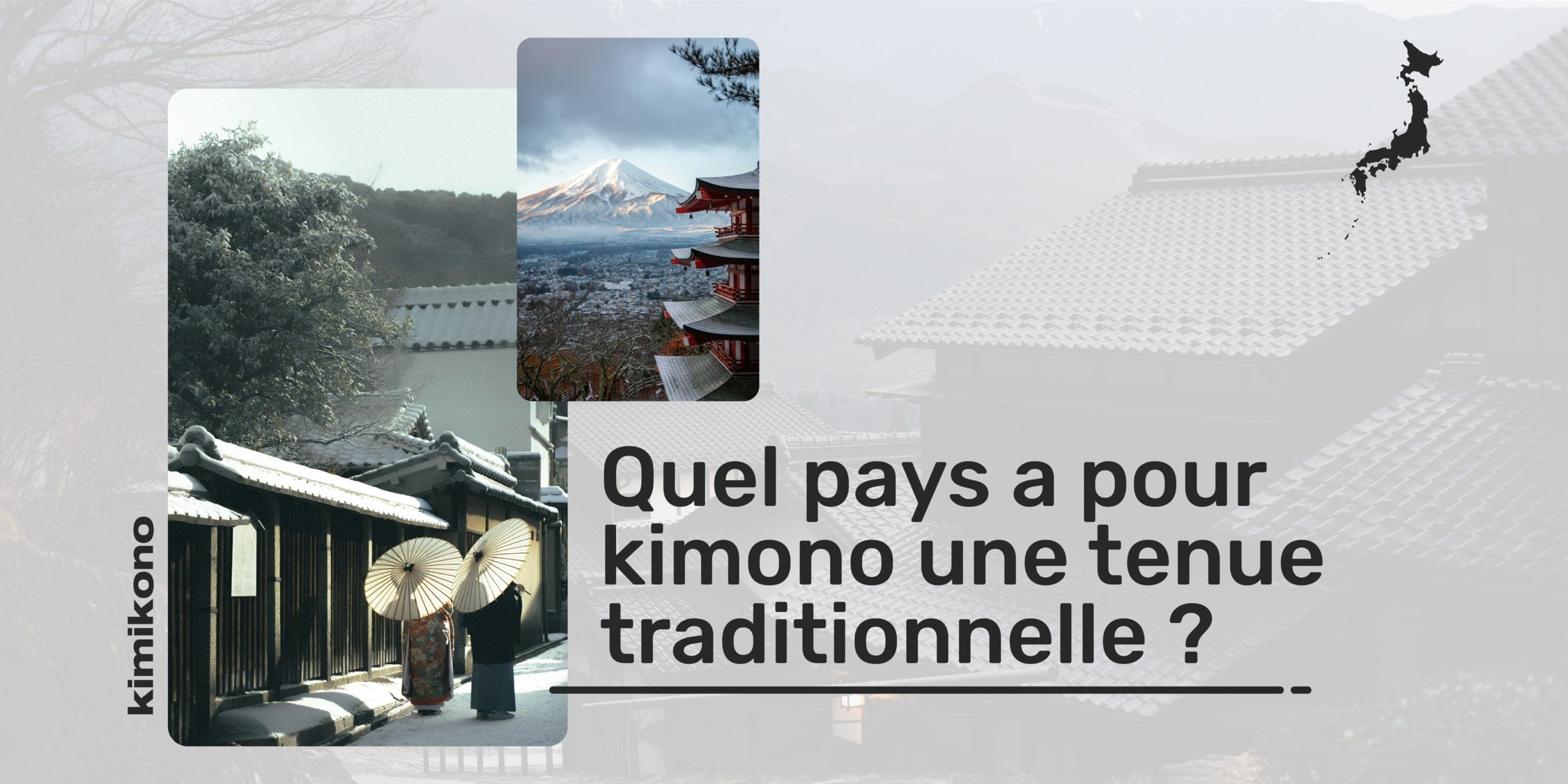 Quel pays a pour kimono une tenue traditionnelle ?